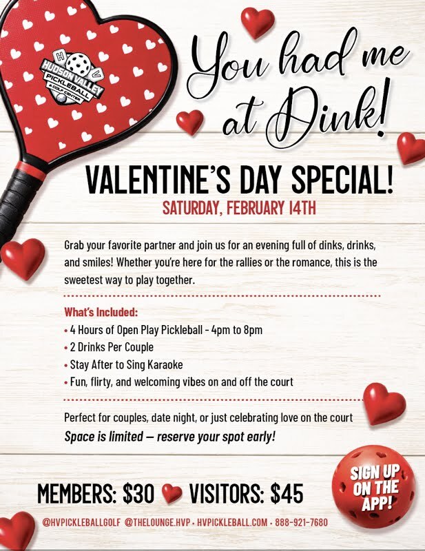 you had me at dink Valentine's event pickleball Poughkeepsie